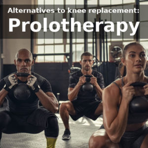 alternatives to knee surgery: prolotherapy